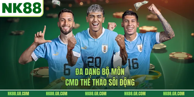 Đa dạng bộ môn CMD thể thao sôi động