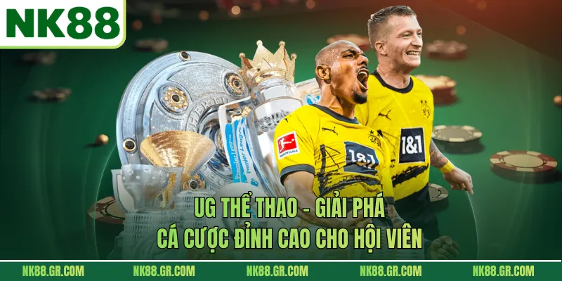 UG Thể Thao - Giải Pháp Cá Cược Đỉnh Cao Cho Hội Viên